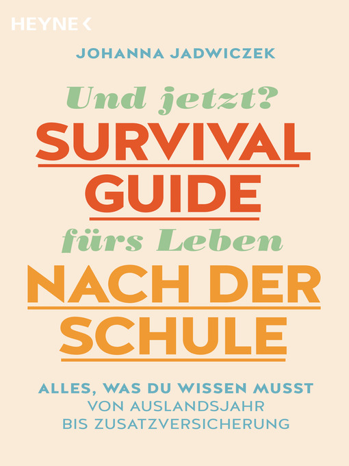 Titeldetails für Und jetzt? Der Survival-Guide fürs Leben nach der Schule nach Johanna Jadwiczek - Verfügbar